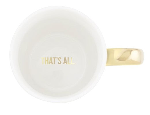 That's All Gold Handled Mug