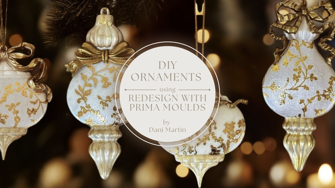 Handcrafted Holiday Magic: DIY Christmas Ornaments Using Redesign with Prima Moulds