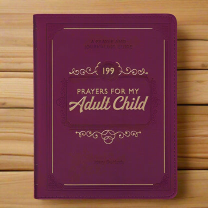 199 Prayers for My Adult Child Gift Book Devotional