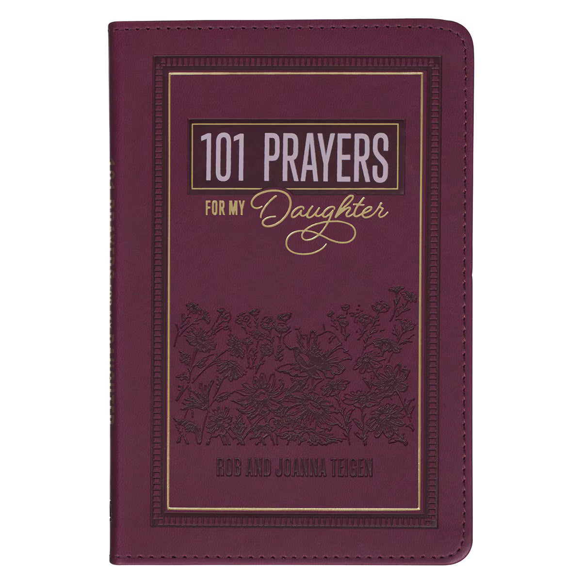 101 Prayers for My Daughter Plum Faux Leather Prayer Book