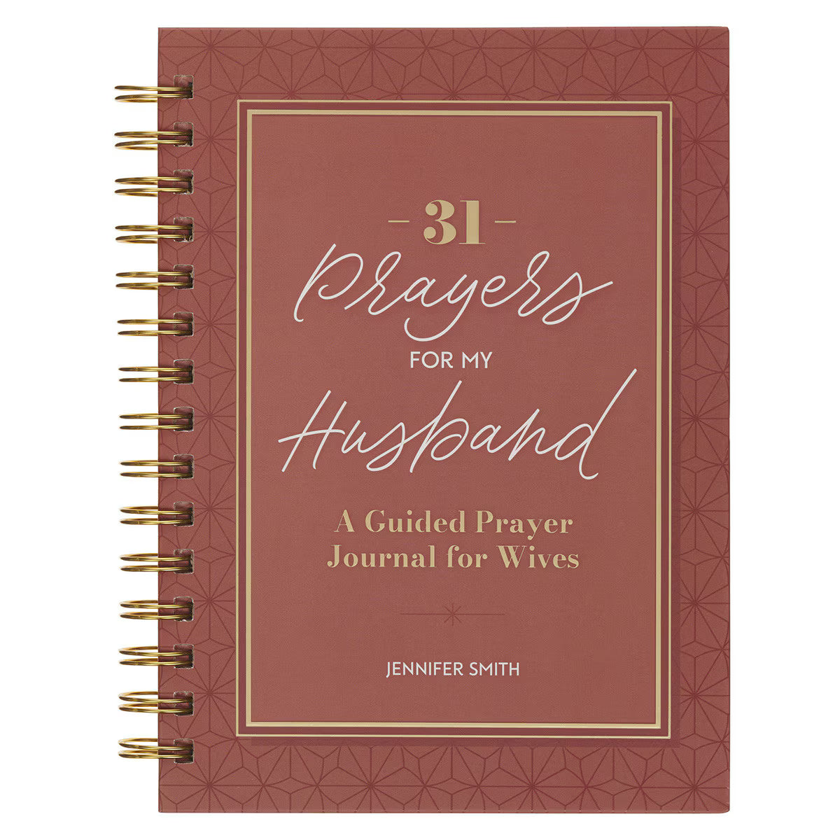 31 Prayers for My Husband Spiral Hardcover Prayer Journal