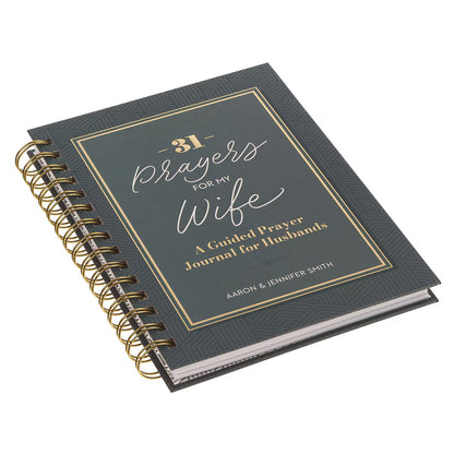 31 Prayers for My Wife Spiral Hardcover Prayer Journal