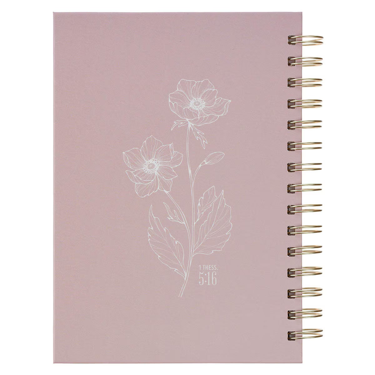 Always Be Joyful Floral Spiral Journal 1 Thessalonians 5:16