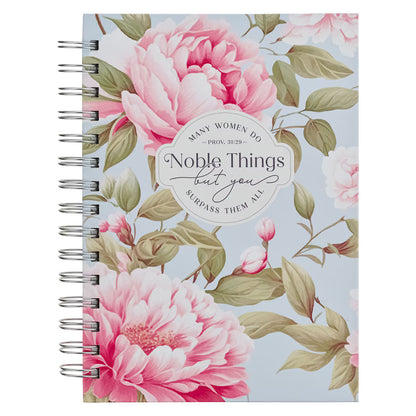 Noble Things Peony Spiral Journal Proverbs 31:29