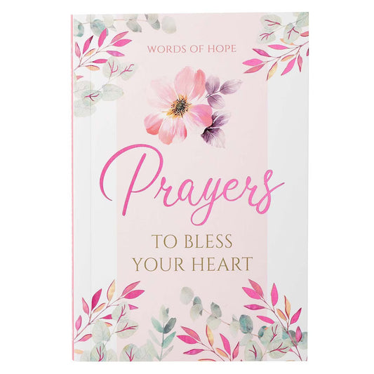Prayers to Bless Your Heart Devotional