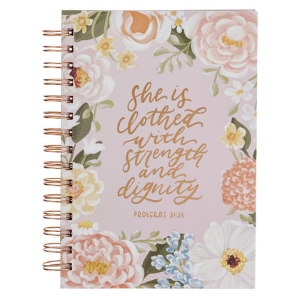Strength and Dignity Pink Floral Spiral Journal Proverbs 31:25
