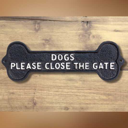 Dogs Please Close the Gate Metal Sign