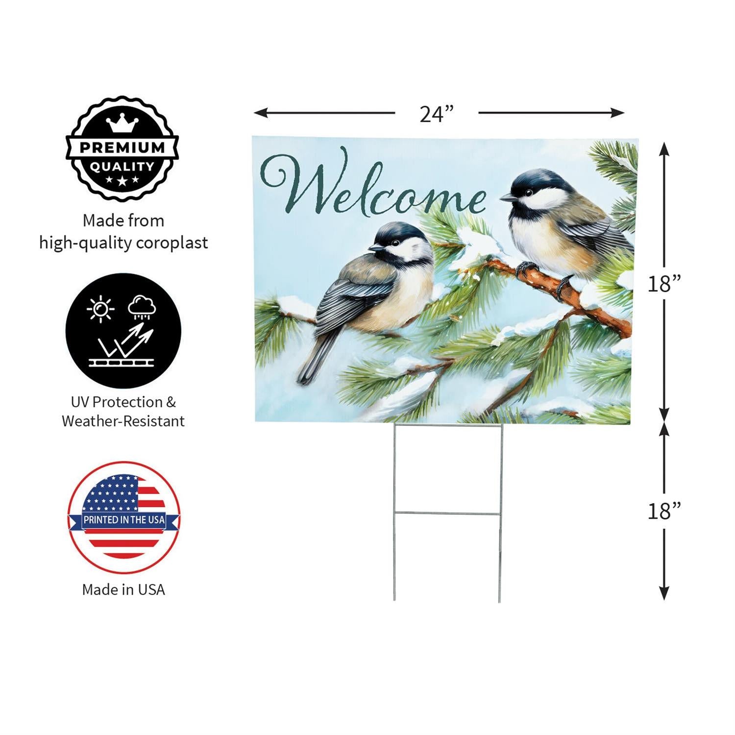Yard sign with chickadees on a branch, featuring dimensions and quality assurances.