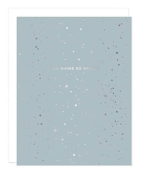 You Shine So Bright Card